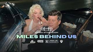 Miles Behind Us - Matrix Studios