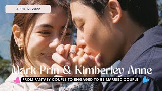 Mark & Kim (หมาก & คิมเบอร์ลี่) | From fantasy couple to engaged to be married couple | 04.17.2022