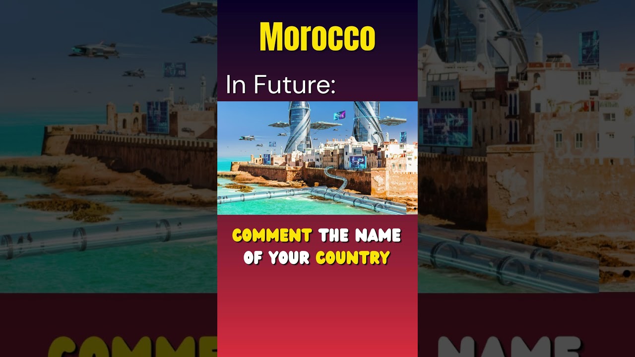 Morocco Future City 2050 — Shocking Update!