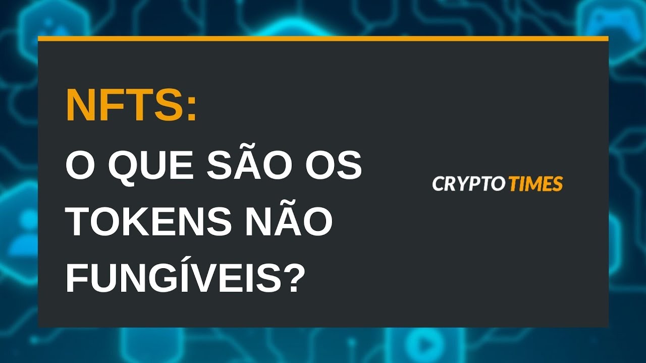 NFTs: como funcionam os tokens não fungíveis?