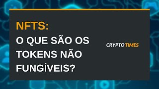 NFTs: como funcionam os tokens não fungíveis?