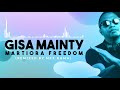 Martiora freedom  gisa mainty remixed by mpx rama