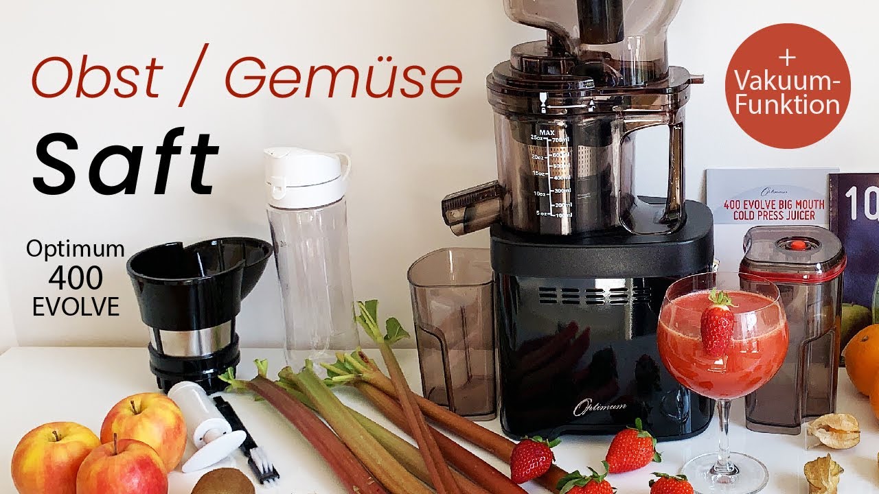 Obst & Gemüse Saft | Vakuum-Funktion | Optimum 400 Evolve Bester Entsafter 2021