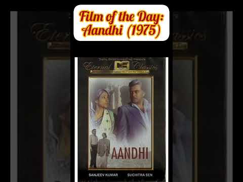 Film of the Day: Aandhi (1975) #18