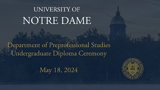 Department of Preprofessional Studies Undergraduate Diploma Ceremony