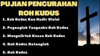 Pujian yg mengatakan pencurahan Roh Kudus (editing: esa)