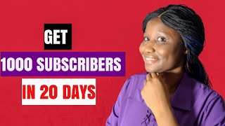 How To Get Your First 1000 Subscribers On YouTube | 1n 20 Days | Nigerian Youtuber by EMILY'S SERIES 102 views 11 months ago 2 minutes, 12 seconds