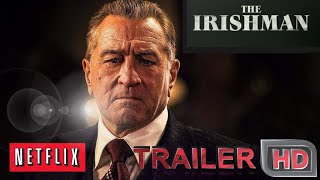 The Irishman | Final Trailer | Netflix