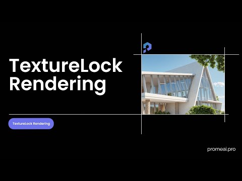 TextureLock Rendering｜PromeAI Academy