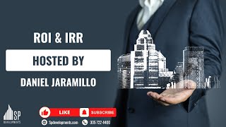 Episode 6: ROI & IRR with Daniel Jaramillo