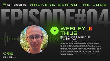 #Episode 04 - Hackers Behind the Code - Wesley Thijs