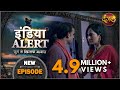 India Alert | New Episode 357 | Bahu Naukar Aur Wo ( बहु नौकर और वो ) | Dangal TV Channel