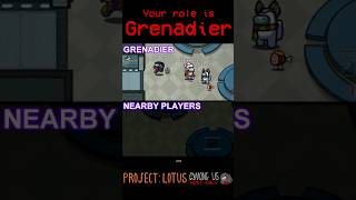 Blind nearby players with GRENADIER role | Among Us Project Lotus mod