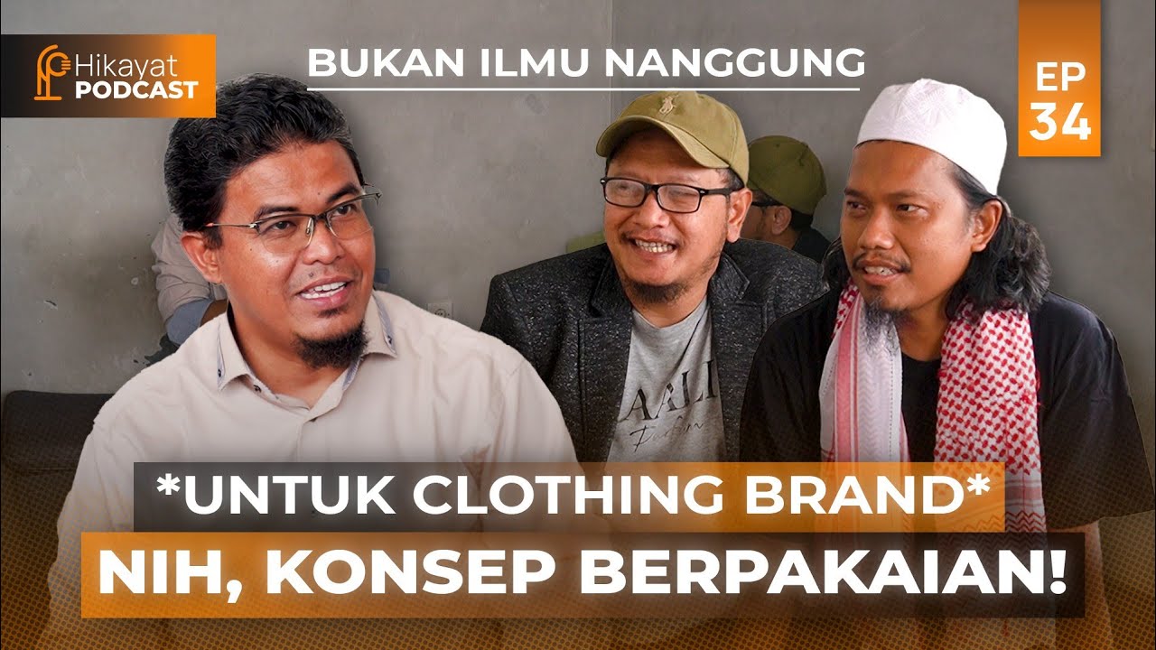 Pakaian Dari Langit - Episode 34 Hikayat Podcast