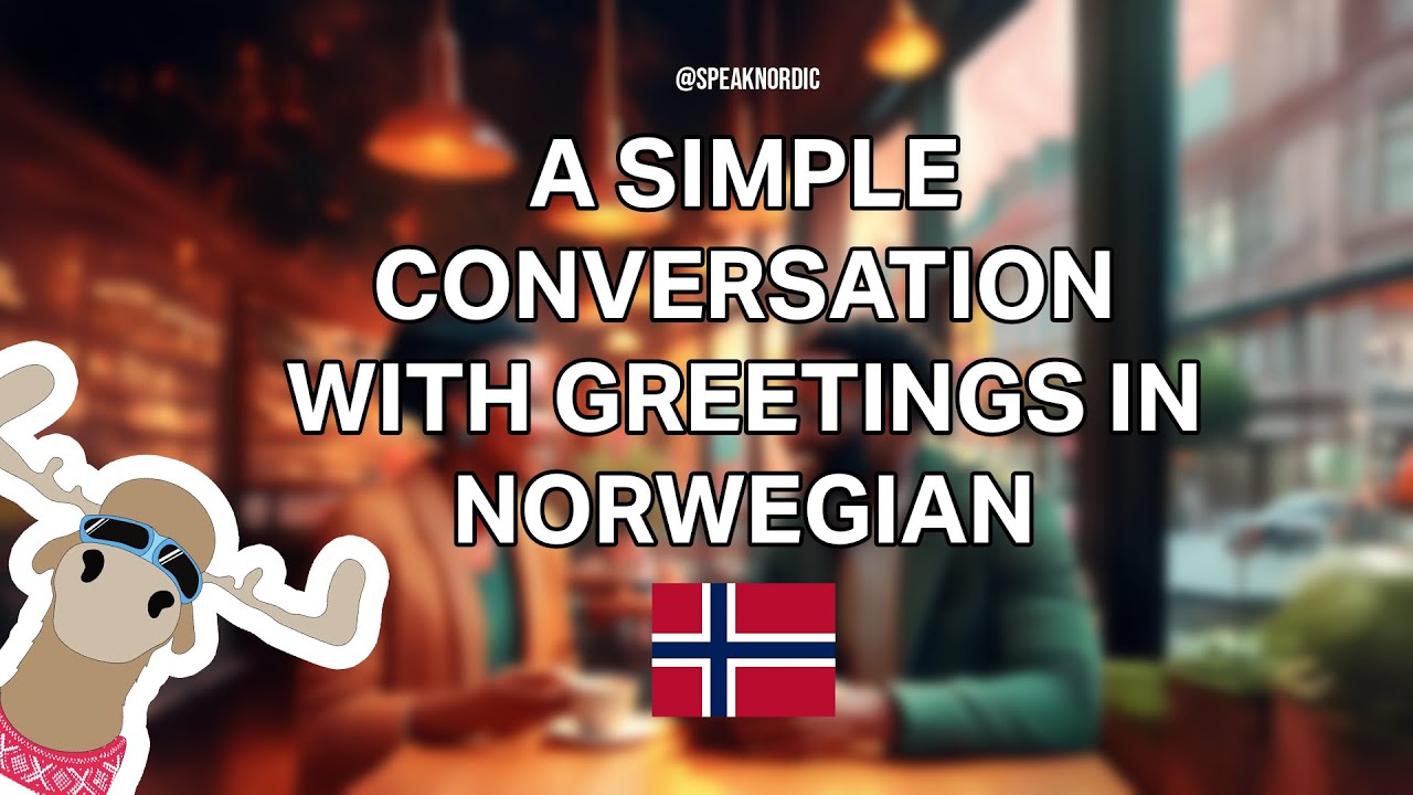 A simple conversation with greetings in Norwegian