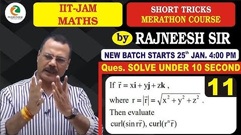 11 Vector Calculus Short Trick | IIT JAM 2021| Pathfinder Classes| Rajneesh Sir