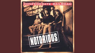 Video thumbnail of "Confederate Railroad - Notorious"