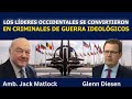 Líderes occidentales: ¿criminales de guerra ideológicos?