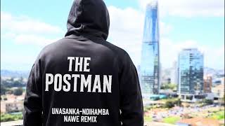 UNASANKA-NDIHAMBA NAWE REMIX