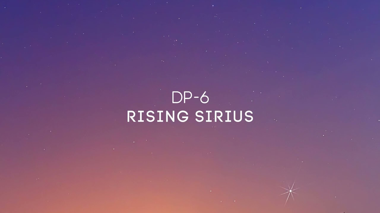 DP-6 - Rising Sirius