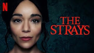 The Strays/Приблуди