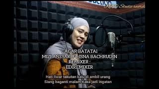 DJ Tiktok Cagar Batatai Isna Bachrudin feat Mizi Ansyari Cipt Nanang Irwan