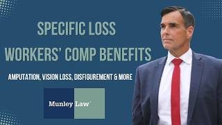 Workers' Comp Specific Loss Benefits in PA | Munley Law