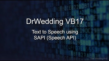 DrWedding VB17 Visual Basic: Text to speech using SAPI (FYI - Its super easy to do)