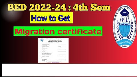 How to B.ed Migration certificate / Bsaeu b.ed  migration certificate