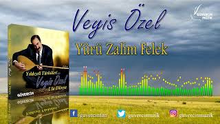 Veyis Özel - Yürü Zalim Felek [ Güvercin Müzik ©]