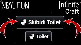 How to Get Skibidi Toilet in Infinite Craft | Make Skibidi Toilet in Infinite Craft