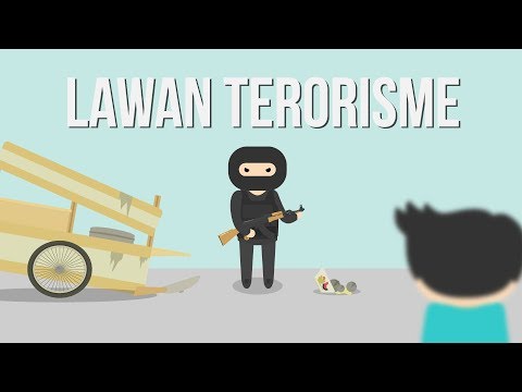 Apa itu Terorisme dan Mengapa Harus Kita Lawan?