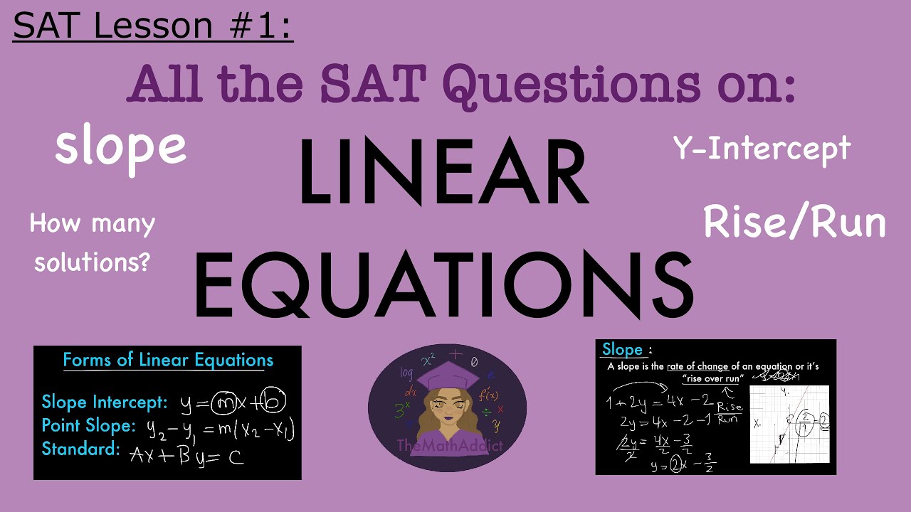 SAT Lesson #1: LINEAR EQUATIONS
