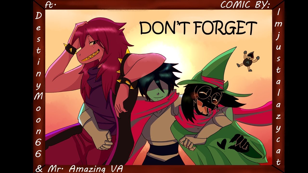 Don't Forget (Deltarune Comic Dub ft. Mr. Amazing VA & DestinyMoon66)| Comic by: imjustalazycat
