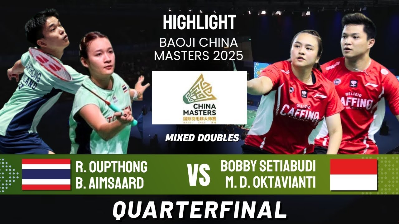 Oupthong/ Aimsaard (THA) [8] vs Setiabudi/Oktavianti (INA) [2] | QF –  BAOJI China Masters 2025