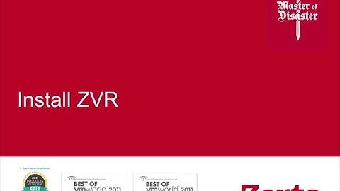 Master of Disaster Series - Part1 - Installing Zerto Virtual Replication