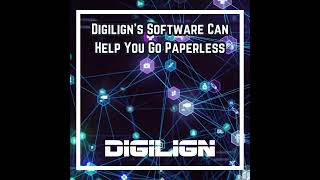 Digilign's Software Can Help You Go Paperless