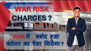 What is WAR RISK CHARGES || FREIGHT FORWARDING ||Import Export Trainer || Pravesh Forwarder