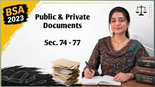 Information BSA Sections 74–77 Made Easy | Public Documents, Private Documents & Certified Copies News