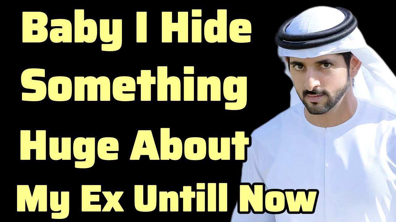Baby I’ve Been Keeping A Massive Secret...| Sheikh Hamdan | Fazza Prince of Dubai | Fazza Poems