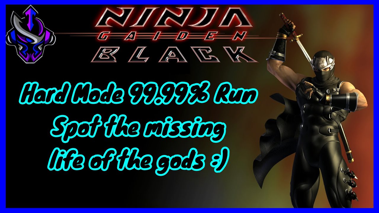 Ninja Gaiden Black - Hard Mode 99.99% Run - Spot the missing