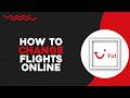 How To Change TUI Flights Online (Quick Tutorial)