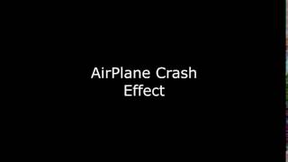 Audio Effect | AirPlane Crash Audio | Suara Pesawat Jatuh