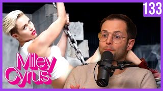 Does Miley s Bangerz Actually Hold Up Guilty Pleasures Ep 133