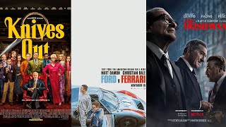 Knives out/ford v ferrari/the irishman ...