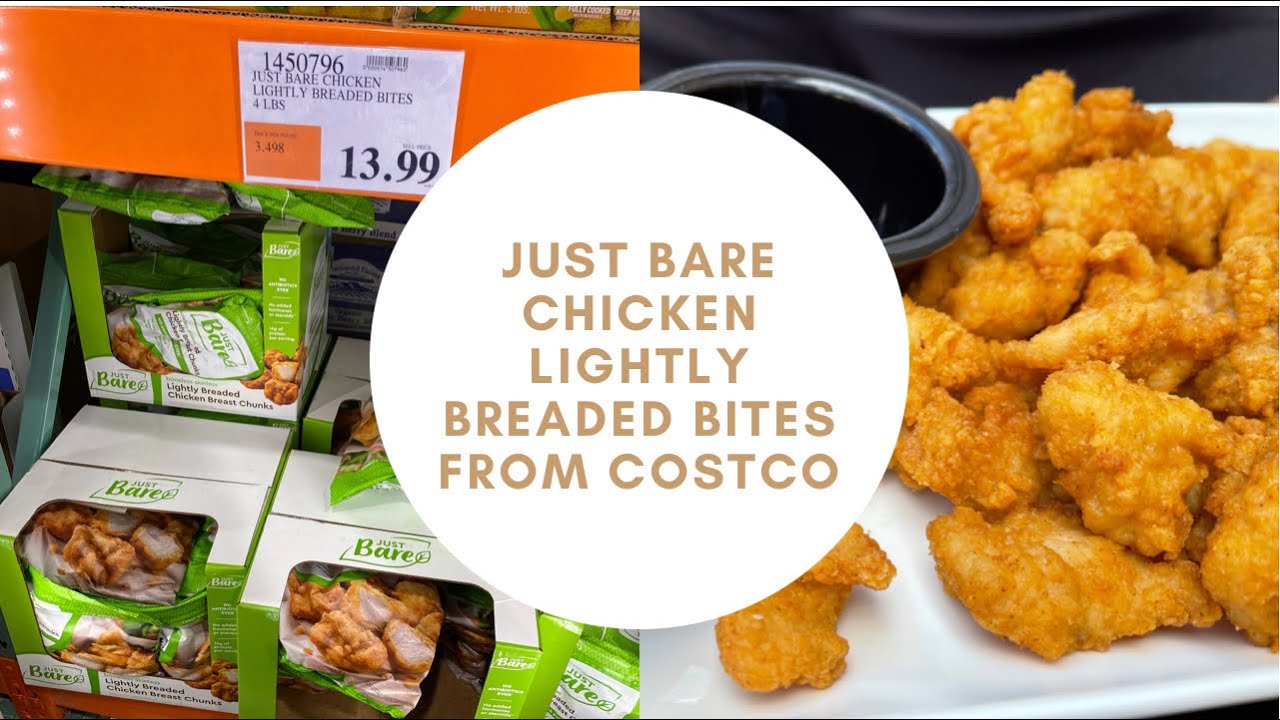 Just Bare Chicken Lightly Breaded Bites from Costco 