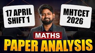 17 April Shift 1 Maths Paper Analysis | MHTCET 2026 | by Ankush Sir | GanitAnk | #mhtcet2026