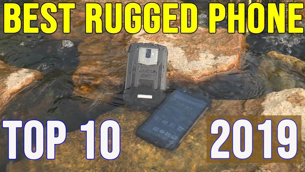 Top 10 Best Rugged Phones 2019 Best Rugged Smartphones 2019 YouTube