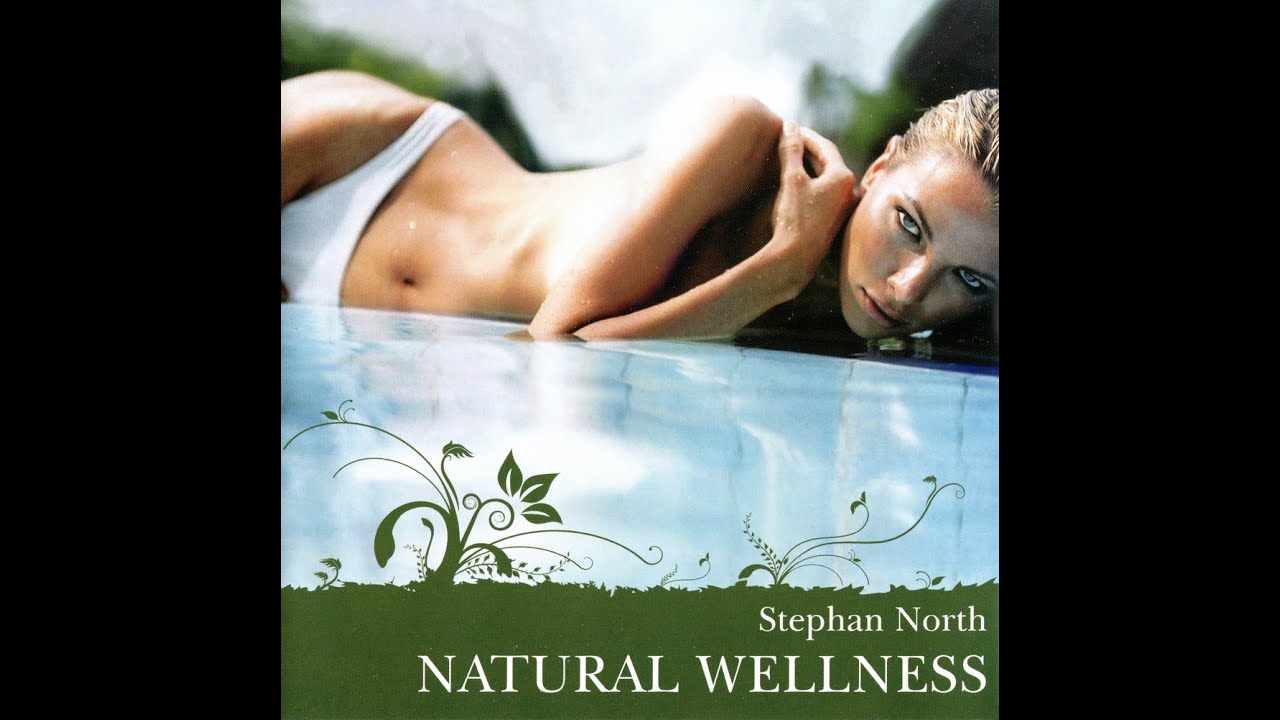 Natural Wellness - Stephan North