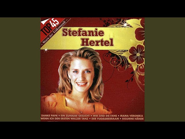 Stefanie Hertel - Ein Geschenk des Himmels